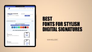 Best Fonts for Stylish Digital Signatures
