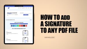 How to Add a Signature to Any PDF File