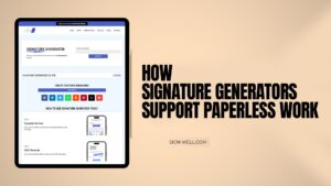 How Signature Generators Support Paperless Work