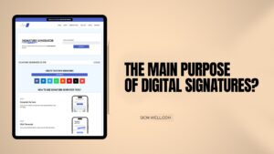 The Main Purpose of Digital Signatures?